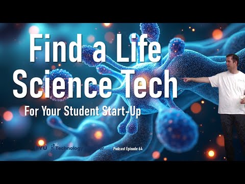 Find a Life Science Tech for Your Student Start-Up #entrepreneurship #byu #techtransfer