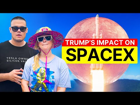 Trump’s impact on SpaceX and Starship 6 expectations