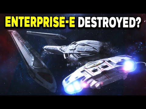 What REALLY Happened To The U.S.S Enterprise-E? - Star Trek Starships Breakdown