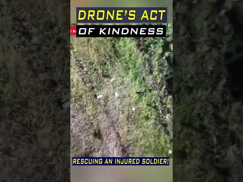 Russian Drone&#039;s Unexpected Act of Kindness: Rescuing an Injured Soldier #drones #rescueoperation