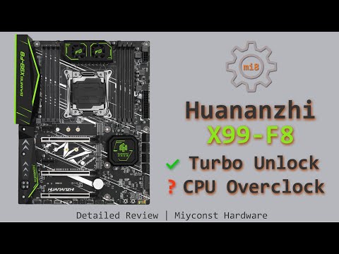 🇬🇧 Detailed review of Huananzhi X99-F8 LGA 2011-3 | CPU Overclocking | Turbo Boost Unlock