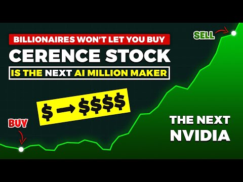 Is Cerence the Next AI Millionaire Maker After Nvidia’s News?