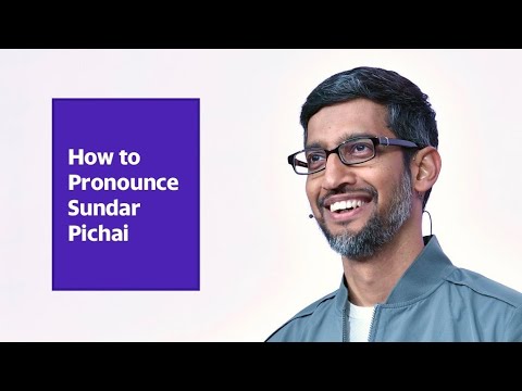 Alphabet CEO: How do you pronounce Sundar Pichai?