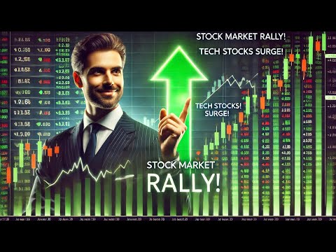 Tech Stocks Surge! Market Rally Explained