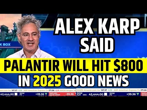 Palantir Stock Prediction: Alex Karp Said Palantir Will Hit $800 | PLTR Stock