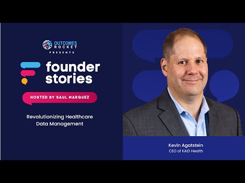 Revolutionizing Healthcare Data Management with Kevin Agatstein, CEO of KAID Health