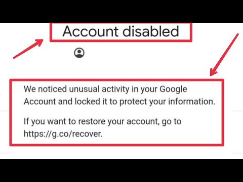 Google Account Disable |Fix We noticed unusual activity and locked it to protect information Problem