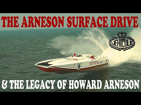 HOWARD ARNESON AND THE INVENTION OF THE ARNESON SURFACE DRIVE