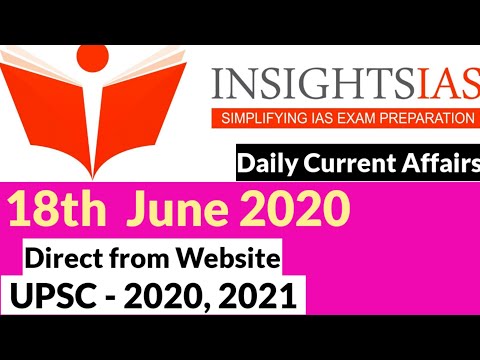 Insight IAS Current Affairs | 18th June 2020 | IAS 2020 | IAS Exam 2020 | UPSC Prelims 2020