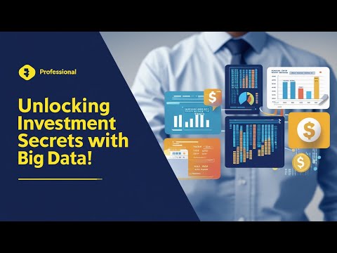 Unlocking Investment Secrets with Big Data
