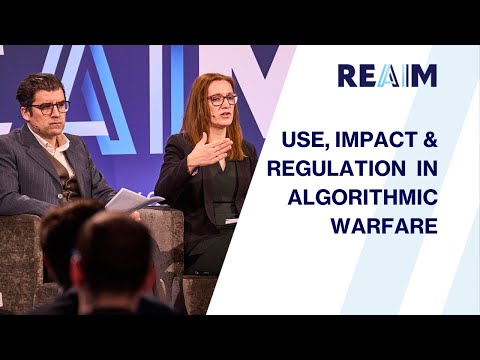 Breakout session: Realities of Algorithmic Warfare | REAIM 2023