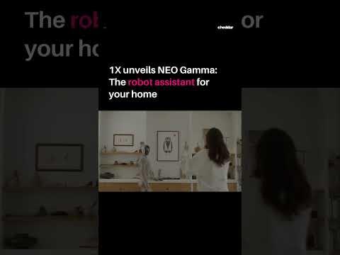 1X unveils NEO Gamma: The humanoid robot assistant for your home