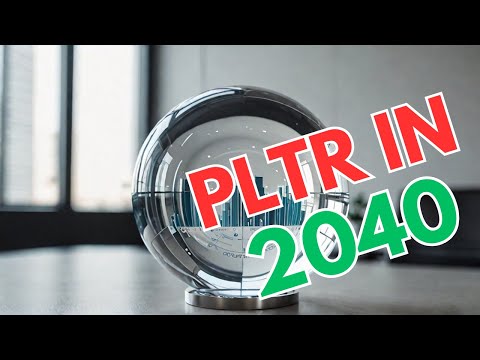 Will Palantir Be a Trillion-Dollar Stock by 2040?