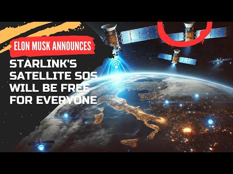 Elon Musk Announces: Starlink&#039;s Satellite SOS Will Be Free for Everyone