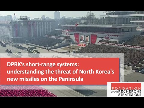 DPRK’s short-range systems: understanding the threat of North Korea&#039;s new missiles on the Peninsula