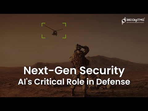 AI in Defense: Transforming Security with Artificial Intelligence | 360DigiTMG