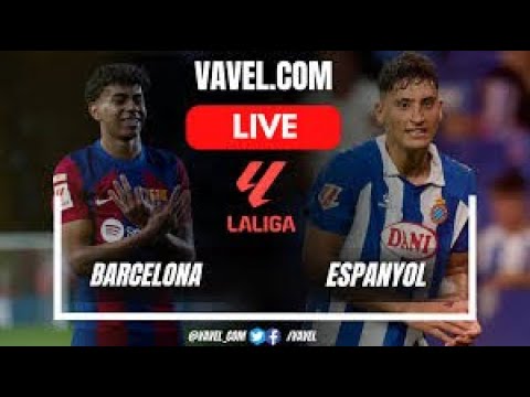 FC Barcelona vs Espanyol LIVE! Watch the Ultimate Rivalry Showdown in La Liga–Goals &amp; Thrills Await!