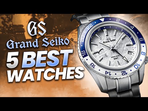 Unveiling the Ultimate 5 Best Grand Seiko Watches: A Masterclass in Luxury and Precision