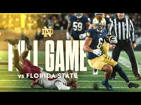 FULL GAME | Notre Dame Football vs Florida State (2024)